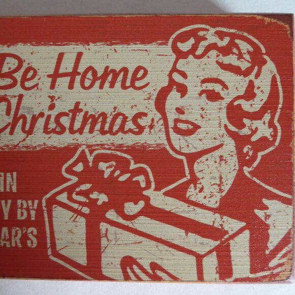 NEW 5” x 7” RETRO RUSTIC FARMHOUSE I’LL BE HOME FOR CHRISTMAS HOLIDAY WOOD SIGN - Picture 6 of 7